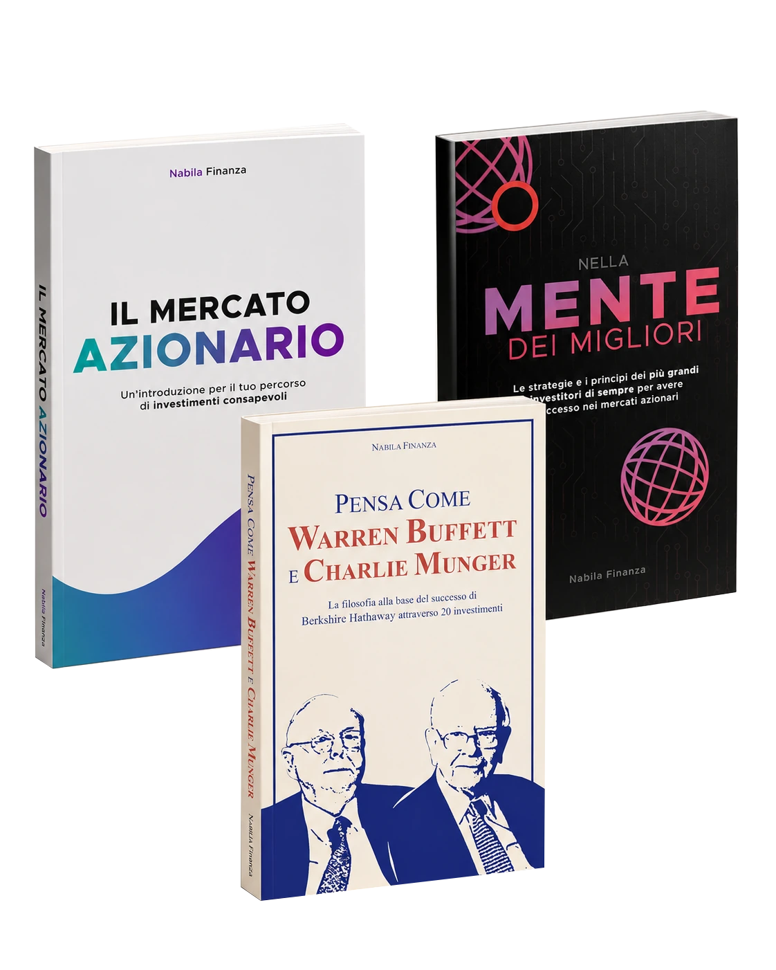 I tre libri dei founder: "Il Mercato Azionario", "Nella Mente dei Migliori", "Pensa come Warren Buffett e Charlie Munger"